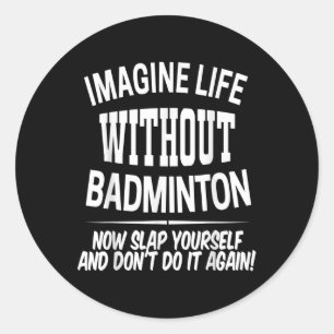 Badminton Men And Women Birdie Player Kids  Classic Round Sticker