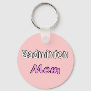 Badminton Mum Key Ring