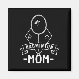 Badminton Mum Magnet
