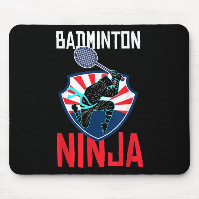 Badminton Ninja Shirt Funny Badminton Player Badmi Mouse Pad (Front)