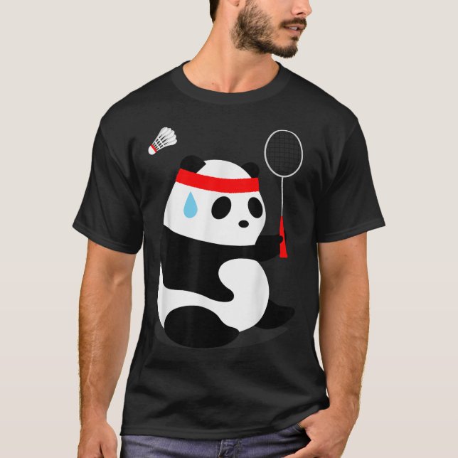 Badminton Panda Getting Sweaty Missed  T-Shirt (Front)