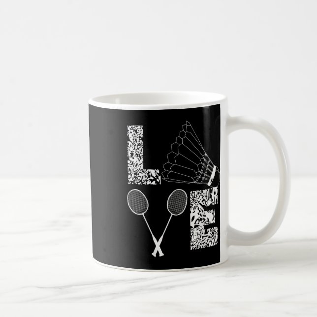 Badminton Player Badminton Lover Shuttle  Coffee Mug (Right)