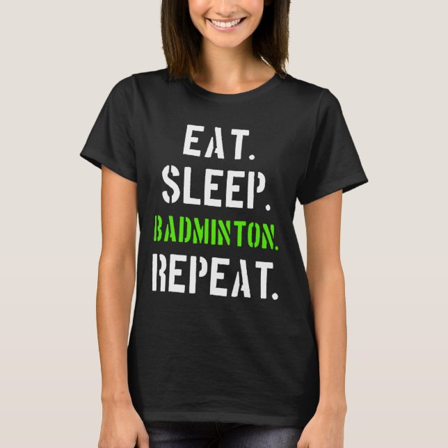 Badminton Player Gift 1  T-Shirt (Front)