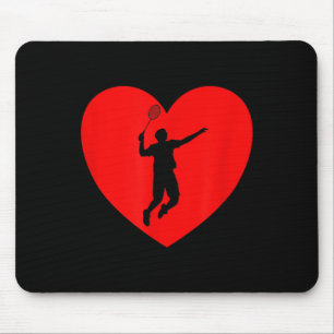 Badminton Player Heart Funny Badminton For Men Wom Mouse Pad