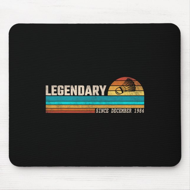 Badminton Player Legend Since December 1984 Birthd Mouse Pad (Front)