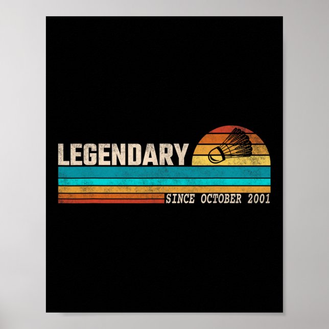 Badminton Player Legend Since October 2001 Birthda Poster (Front)