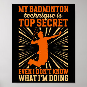 Badminton Player My Badminton Technique  Poster