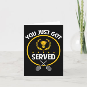 Badminton Player Shirt Funny Served Badminton Love Card