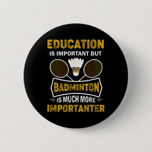 Badminton Player Shuttle Badminton Lover  6 Cm Round Badge