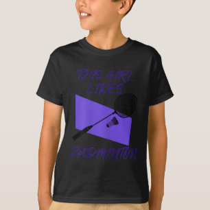 Badminton Player Shuttle Badminton Player T-Shirt