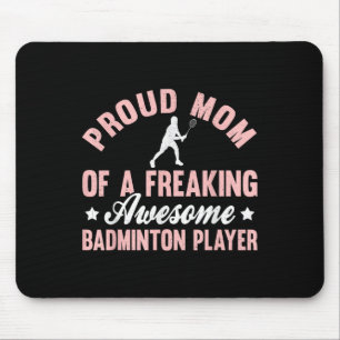 Badminton Player Shuttle Mum Mother  Mouse Pad