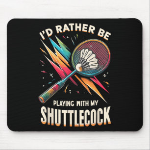 Badminton Player Shuttle Racket Badmintoner  Mouse Pad