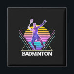 Badminton Player Sports Retro Vintage Vaporwave 90 Magnet<br><div class="desc">Badminton Player Sports Retro Vintage Vaporwave 90s</div>