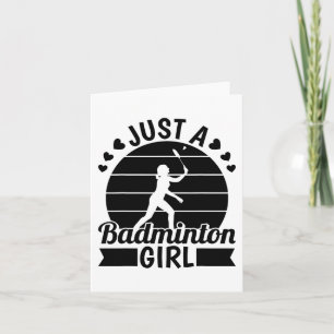 Badminton Player Team - Shuttle Just A Badminton G Card