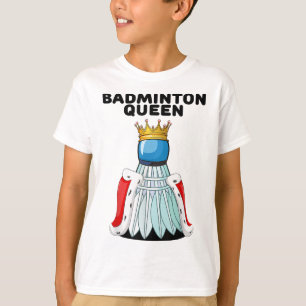 Badminton Queen _ Girls Badminton Shirt _ Womens B