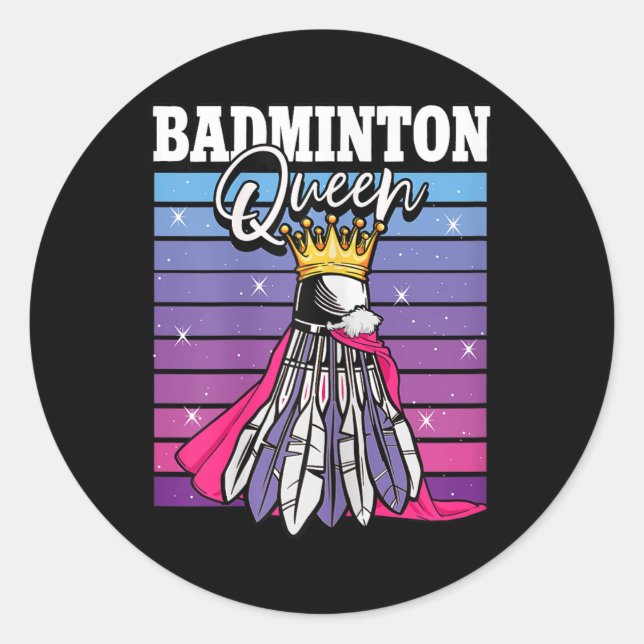Badminton Queen Shuttle Player  Classic Round Sticker (Front)