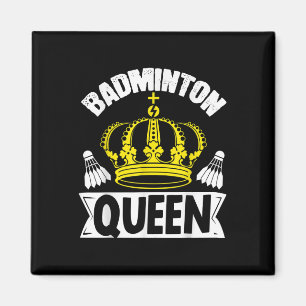 Badminton Queen Whats Your Superpower Sport Shuttl Magnet