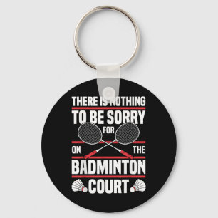 Badminton Racket Be Sorry Shuttle Badminton Player Key Ring