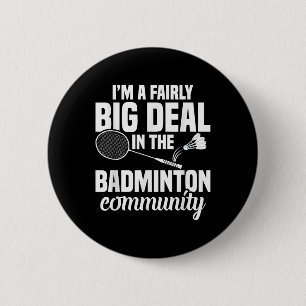 Badminton Racket Shuttle A Fairly Big Badminton Pl 6 Cm Round Badge