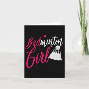Badminton Shirt Badminton Girl Funny Badminton Pla Card
