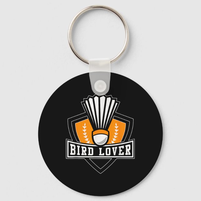Badminton Shirt Funny Bird Lover Badminton Player  Key Ring (Front)