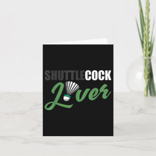 Badminton Shirt Humour Shuttle Lover Badminton Gif Card