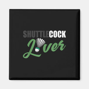 Badminton Shirt Humour Shuttle Lover Badminton Gif Magnet