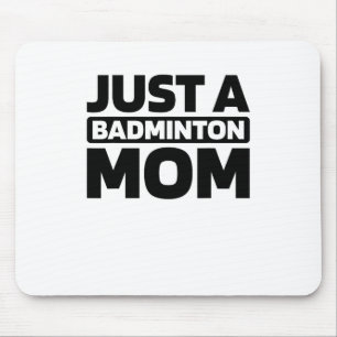 Badminton Shuttle - Court Racquet Just A Badminton Mouse Pad