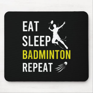 Badminton Shuttle Eat Sleep Repeat Badminton Coach Mouse Pad