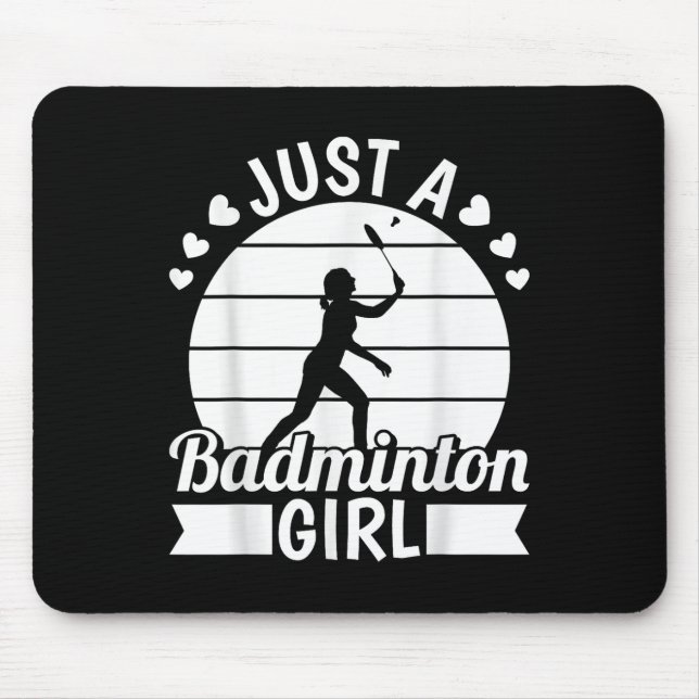 Badminton Shuttle Racket Racquet - Just A Badminto Mouse Pad (Front)