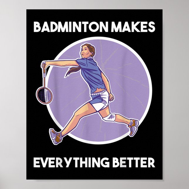 Badminton Shuttle Saying  Poster (Front)