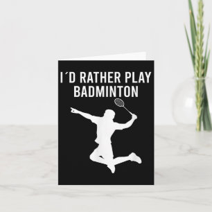 Badminton Shuttle Sayings Card