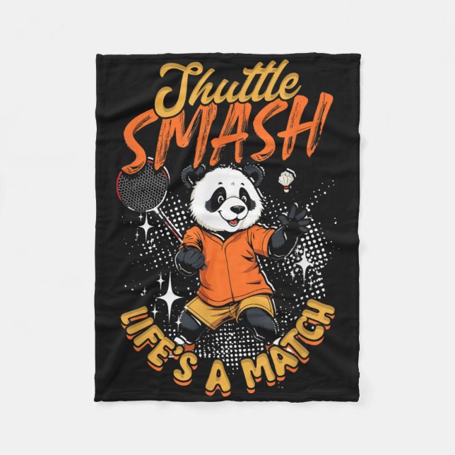 Badminton Shuttle Smash Lifes A Match  Fleece Blanket (Front)