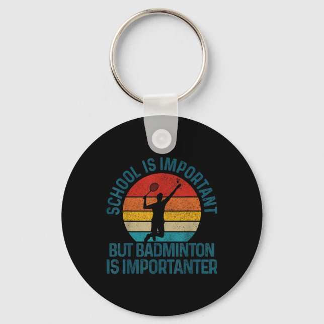 Badminton Shuttle Vintage Slogan Funny Gift  Key Ring (Front)