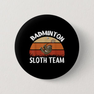 Badminton Sloth Team Design For Badminton Players 6 Cm Round Badge