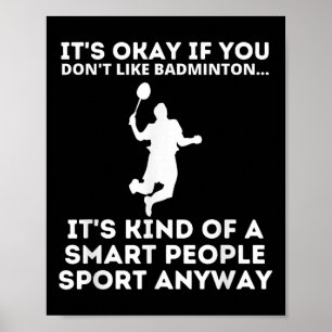 Badminton Smart People Sport Funny Badminton Humou Poster