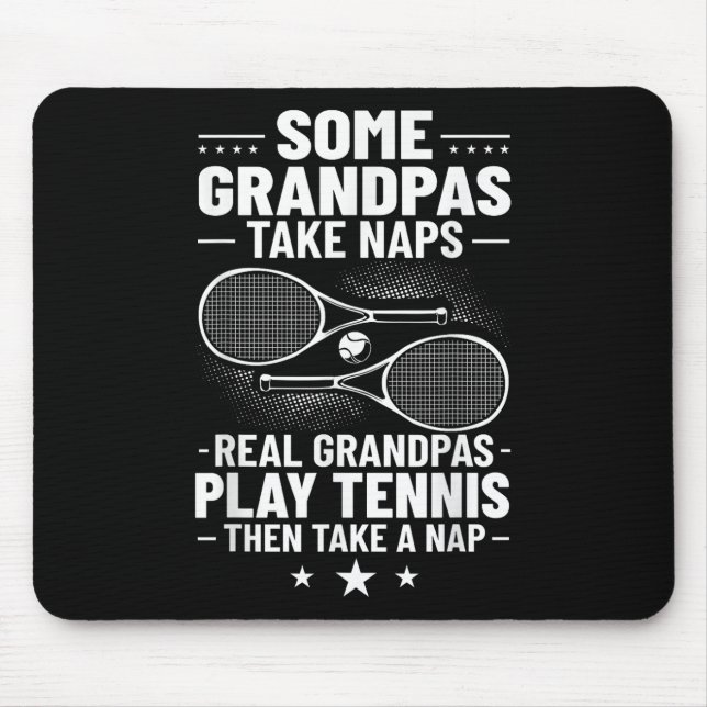 Badminton Some Grandpas Take Naps Real Grandpas Pl Mouse Pad (Front)