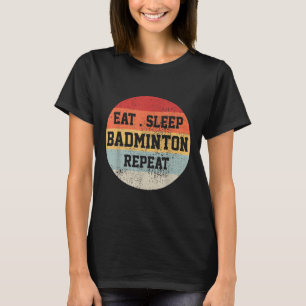 Badminton Sport Player Retro Vintage Funny Gift T-Shirt