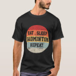 Badminton Sport Player Retro Vintage Funny Gift  T-Shirt<br><div class="desc">Badminton Sport Player Retro Vintage Funny Gift</div>