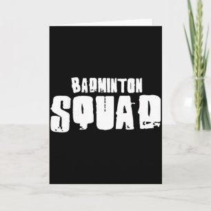 Badminton Squad For Badminton Players  Card