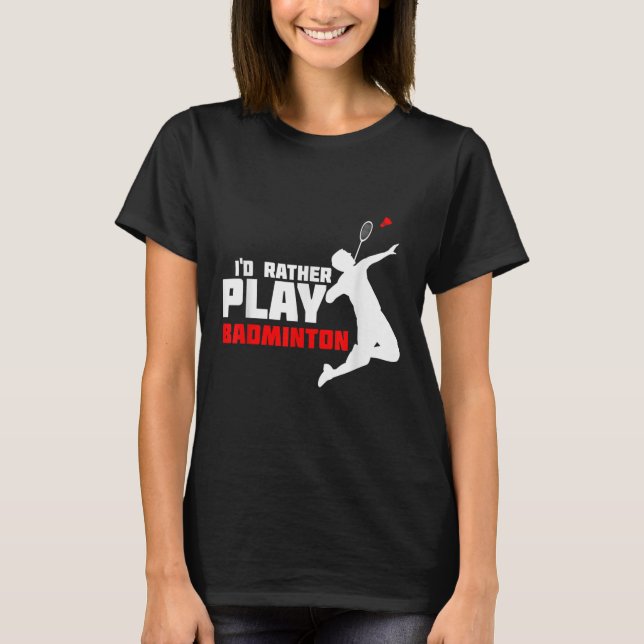 Badminton  T-Shirt (Front)