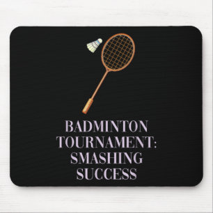 Badminton Tournament_ Smashing Success Academic Sc Mouse Pad