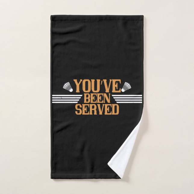 Badminton - You've been served Hand Towel (Hand Towel)