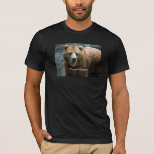 Badnewsbear T-Shirt