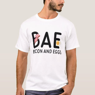 BAE Bacon And Eggs T-Shirt