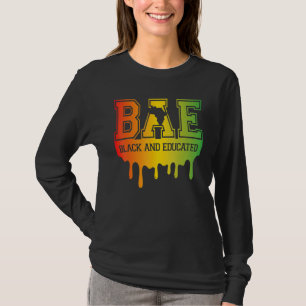 BAE Black And Educated Black History Month African T-Shirt