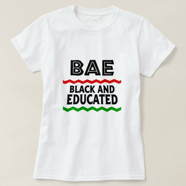 BAE Black and Educated T-Shirt (Design Front)