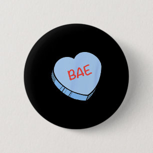 “bae” Conversation Hearts Valentine’s Day  6 Cm Round Badge