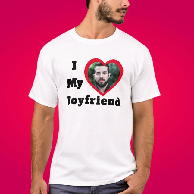 Bae Personalised Custom Photo I Love My Boyfriend T-Shirt (Creator Uploaded)