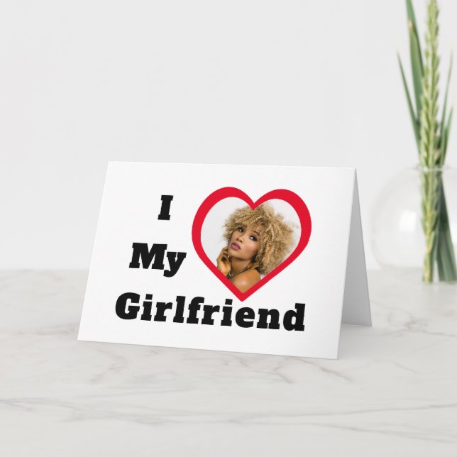 Bae Personalised Custom Photo I Love My Girlfriend Card (Front)